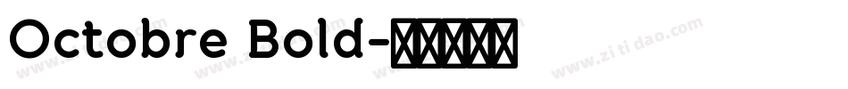 Octobre Bold字体转换